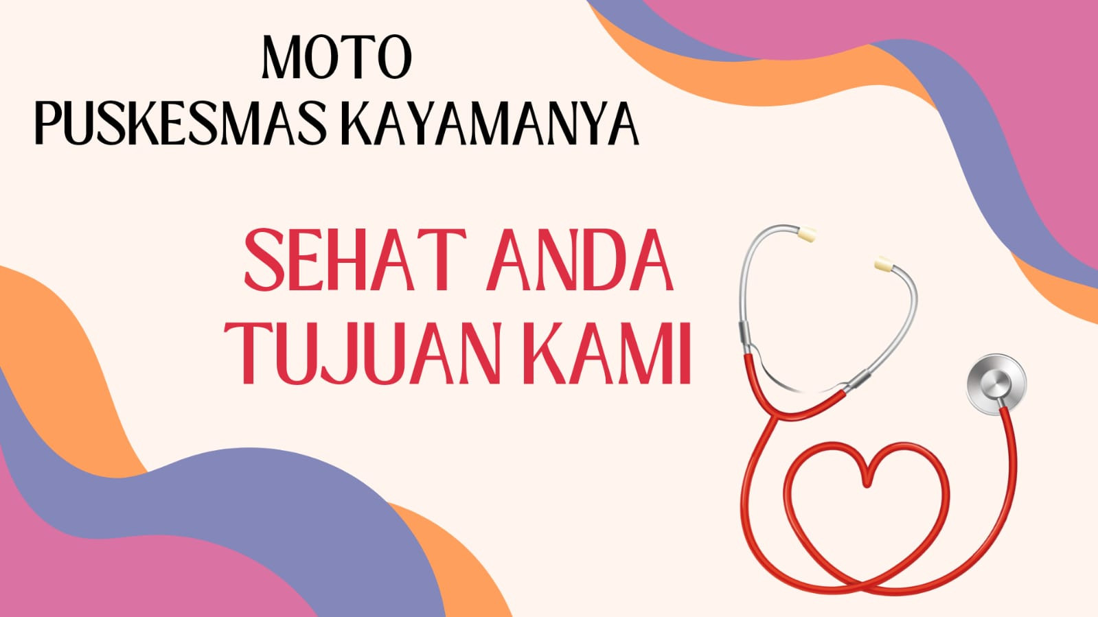 MOTO PUSKESMAS KAYAMANYA